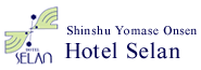 Shinshu Yomase Onsen | Hotel Selan